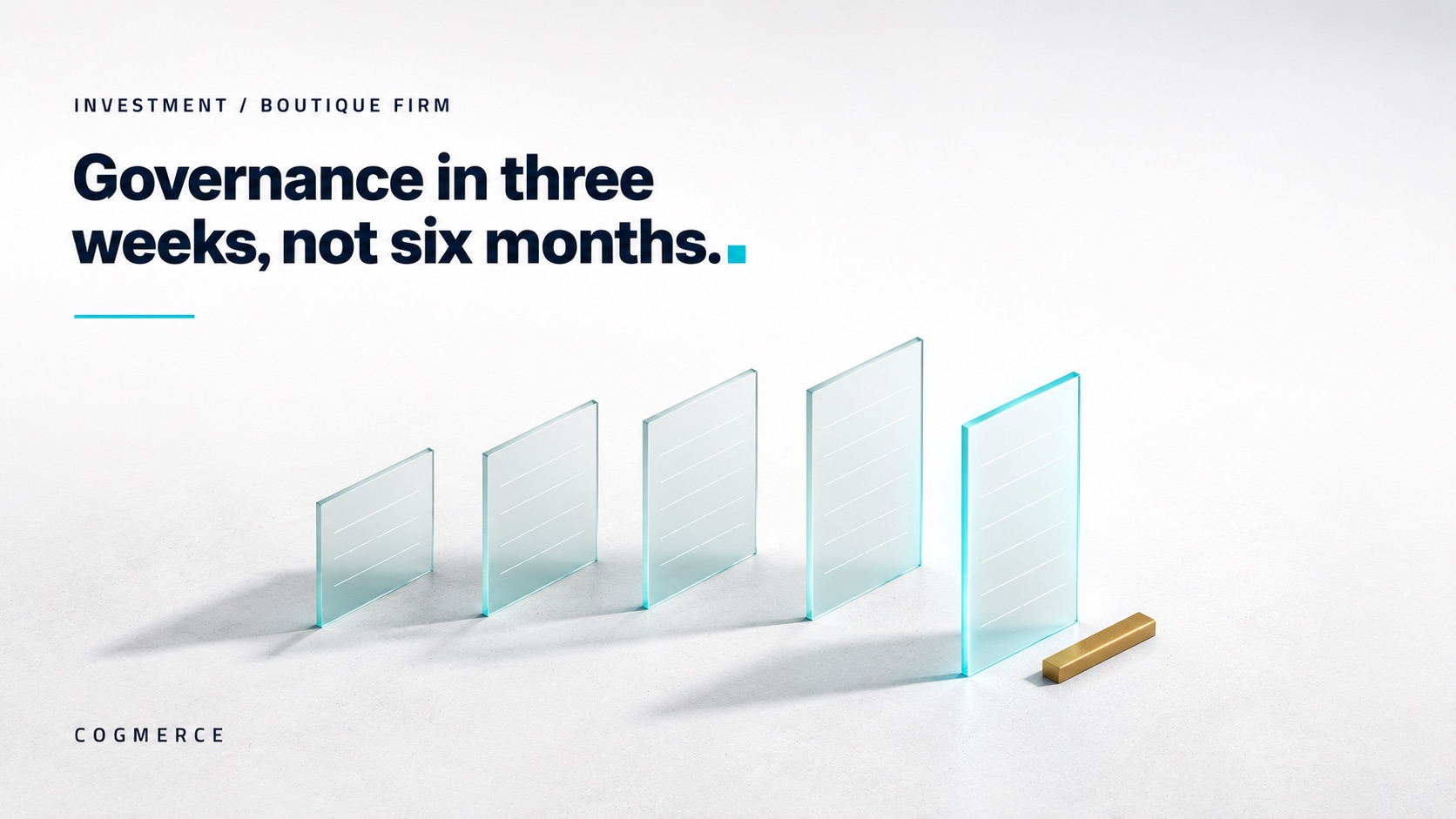 Governance in three weeks, not six months — a ranked row of glass panels with one selected